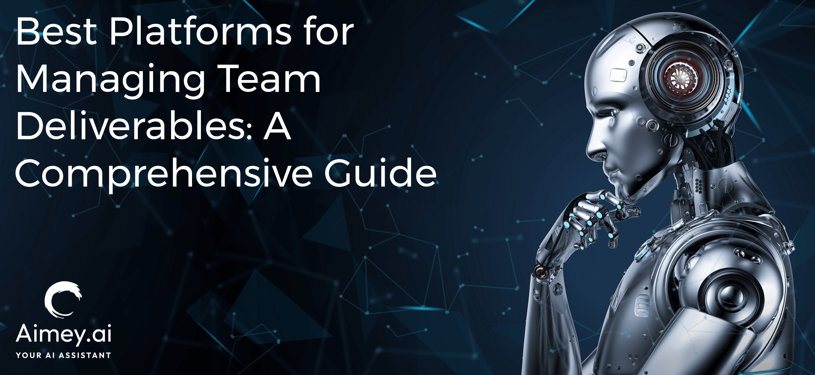 Best platforms for managing team deliverables