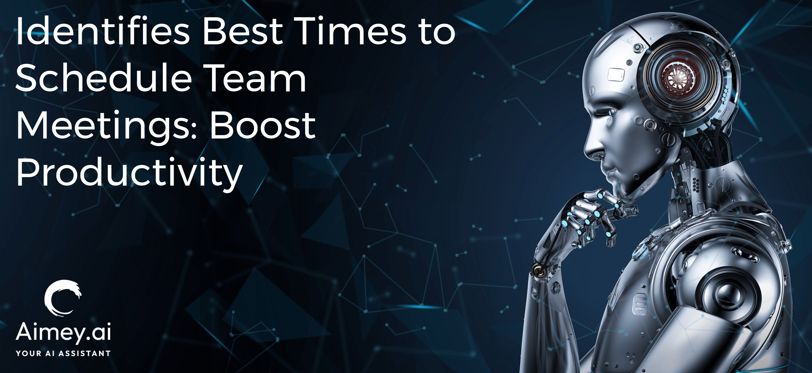 Identifies best times to schedule team meetings