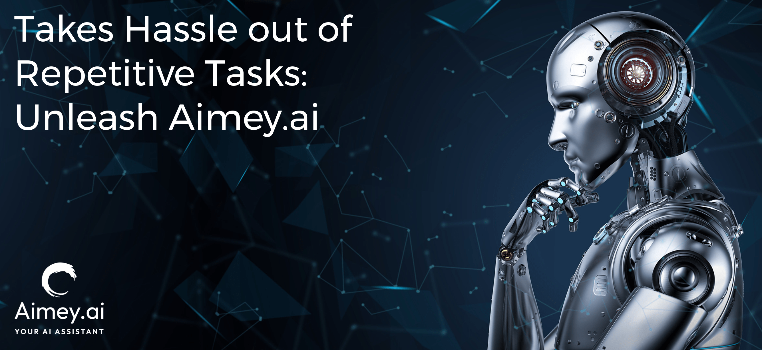 Takes hassle out of repetitive tasks