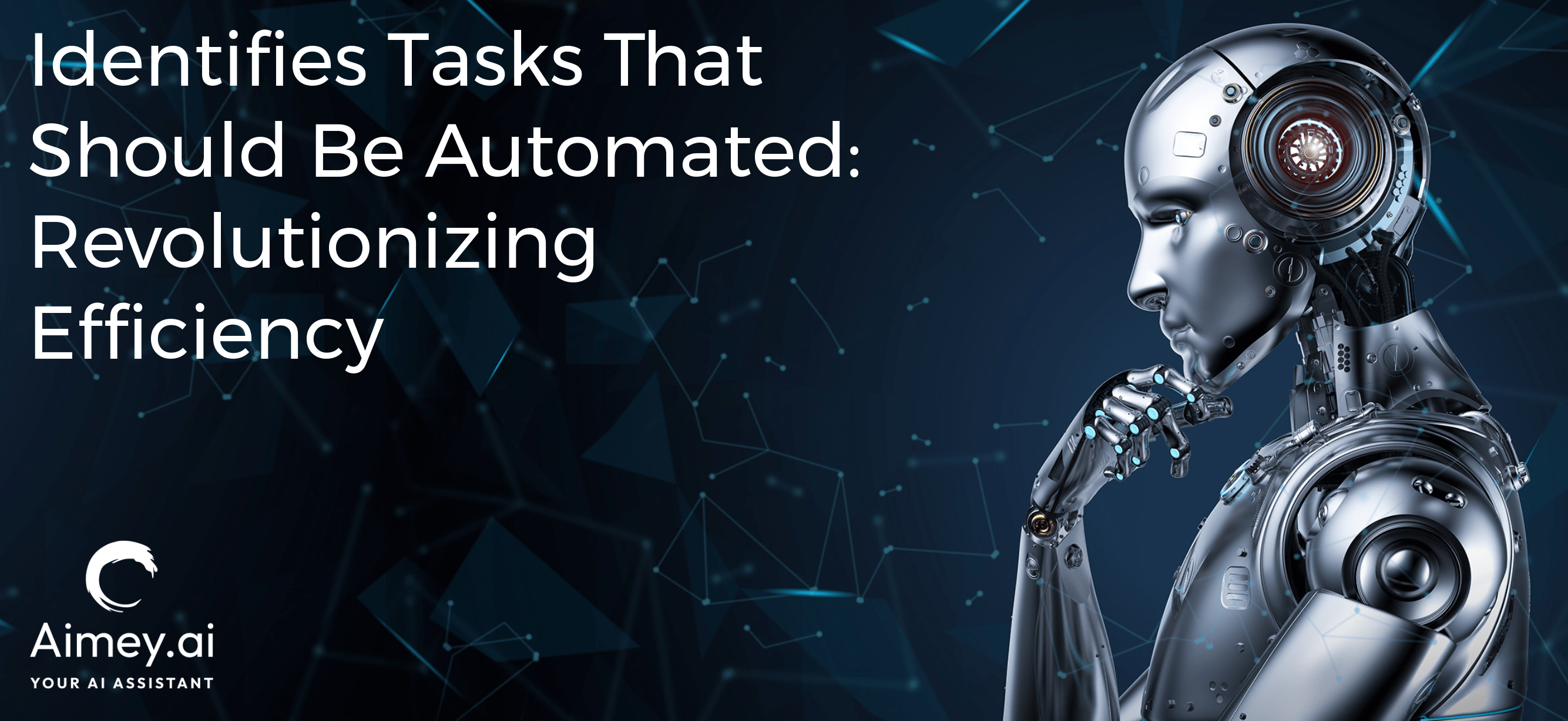Identifies tasks that should be automated