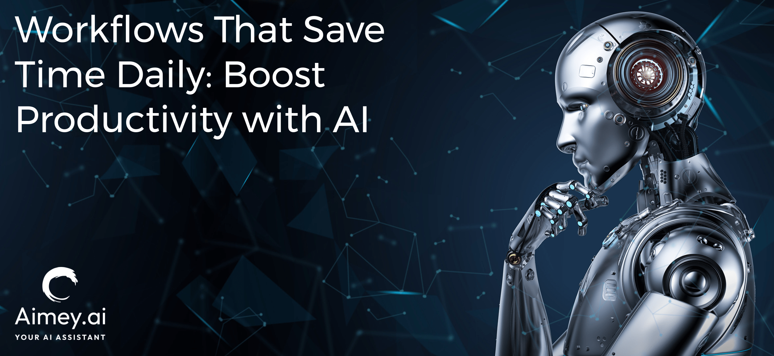 Workflows that save time daily